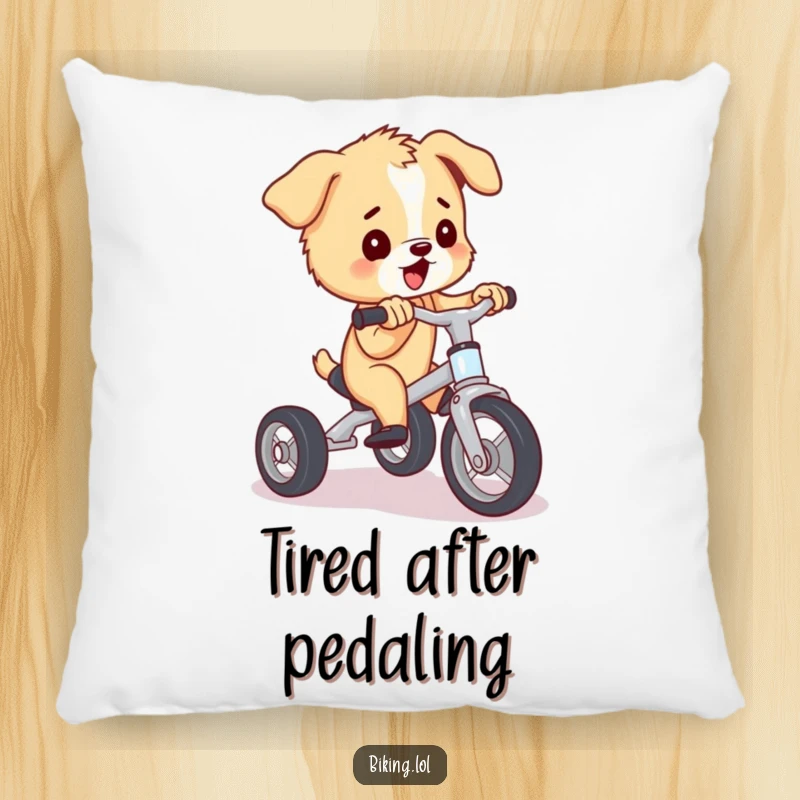 Funny puppy pillow featuring a puppy on a tricycle, pedaling with immense effort, bringing plush comfort and humor, a wonderful funny gift.