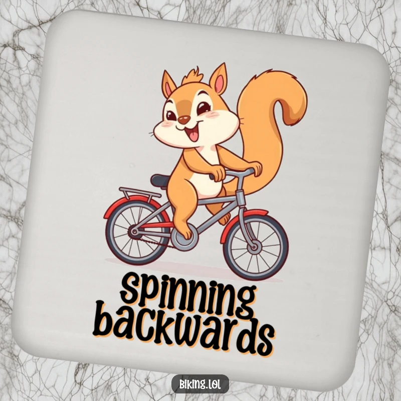 Funny coaster showing a giggling squirrel riding a bicycle backwards, a small funny gift.