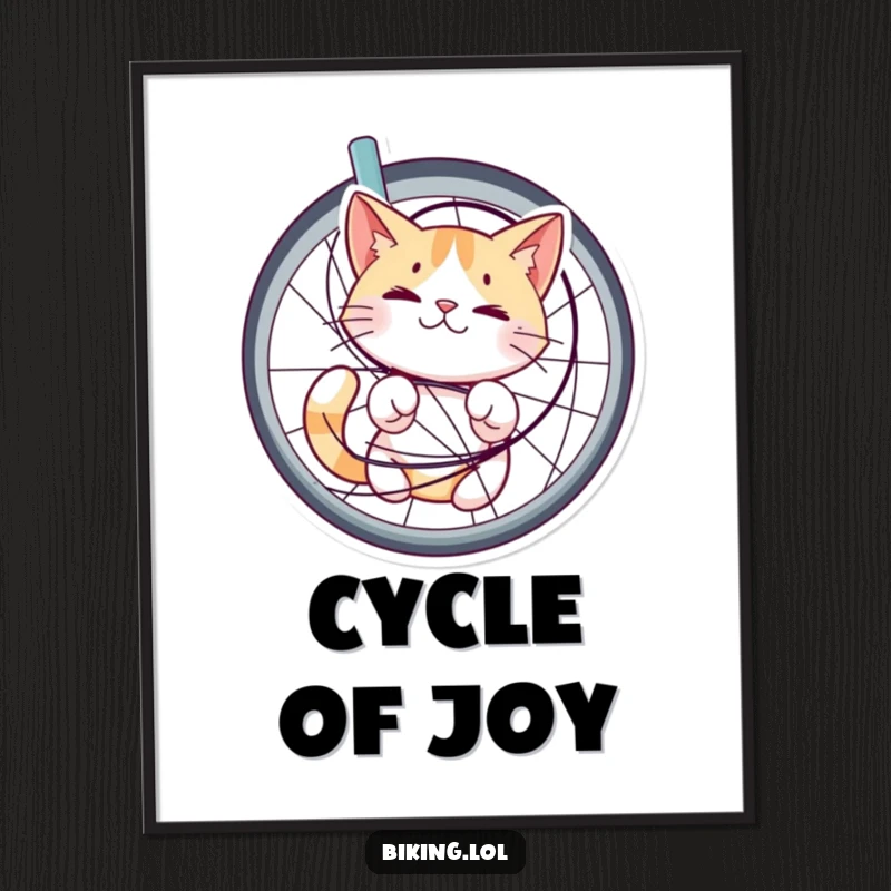 Funny poster depicting a cat tangled in bicycle spokes, looking bewildered but content, a humorous and charming piece for any art lover.