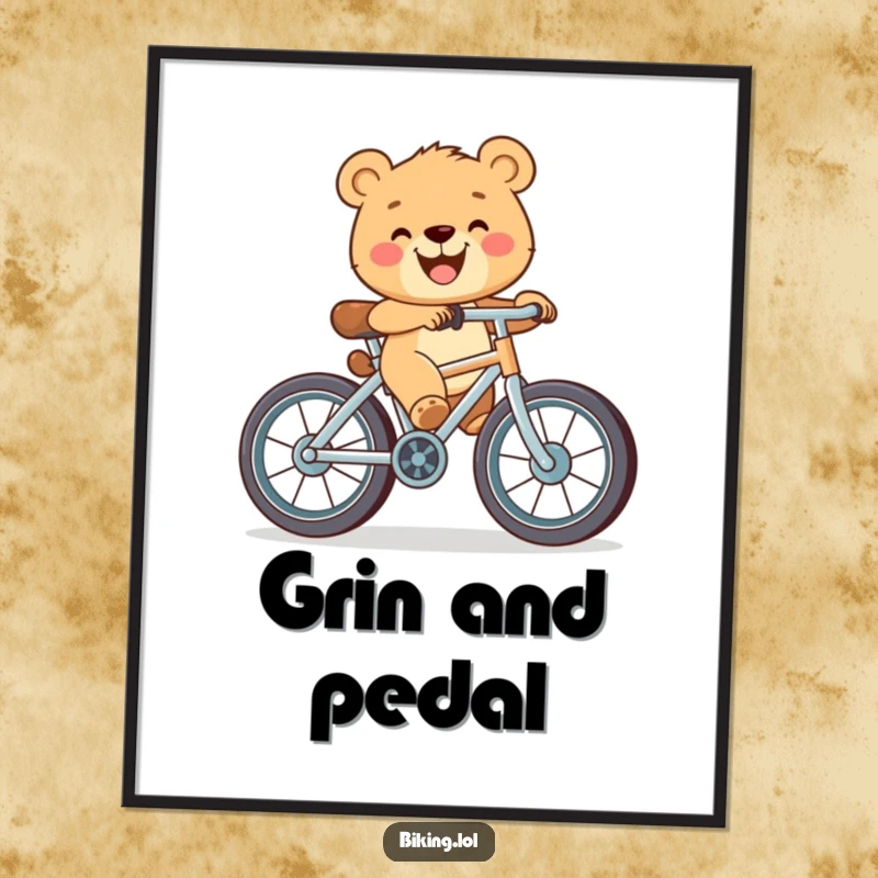 Funny poster art of a happy bear cub with a wide grin, pedaling a bicycle fitted with oversized wheels.