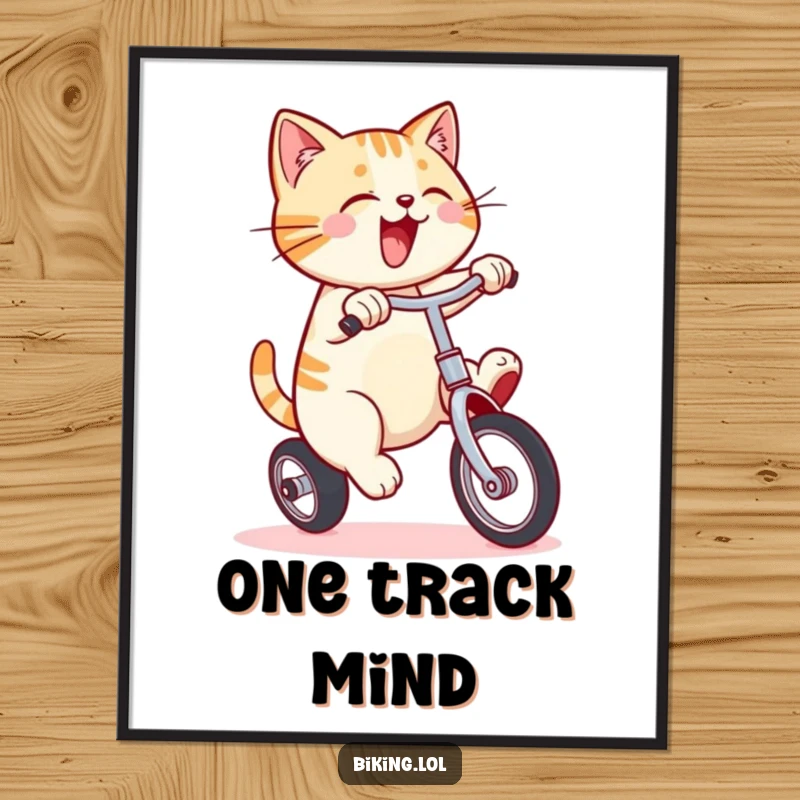Funny poster depicting a smiling cat enthusiastically pedaling a unicycle, humorously symbolizing balance, agility, and vibrant energy.
