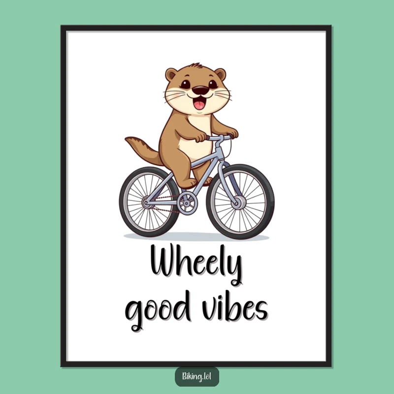 Funny Otter Bicycle Poster: Quirky Cyclist Otter Art, Whimsical Funny Gift for Room Decor