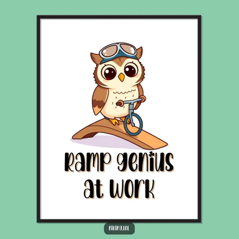 Funny Owl Ramp Poster - Hilarious Cycling Decor for Sophisticated Spaces
