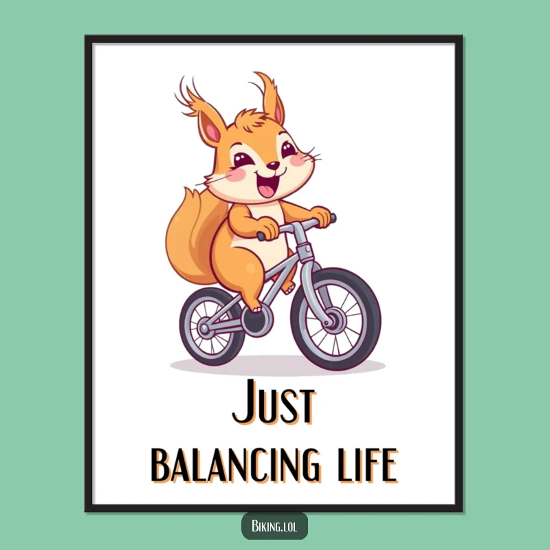 Funny Squirrel Unicycle Poster - Cheerful Windblown Art Print