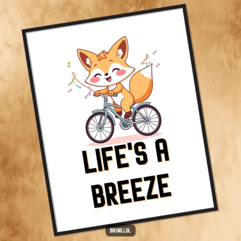 Funny poster featuring a cheerful fox riding a bicycle with streamers, a humorous piece of wall art.