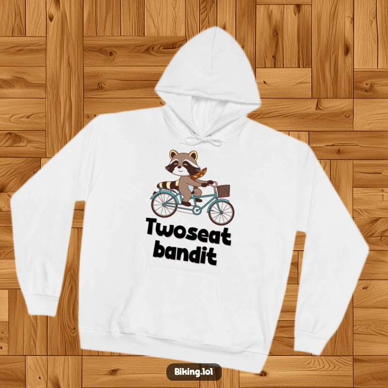 Funny raccoon humor on a tandem bike with a surprised passenger printed on this warm and cozy hoodie.