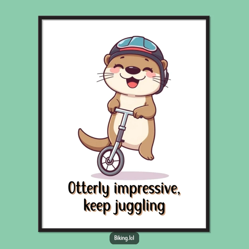 Free Printable Wall Art: Funny Otter Unicycle Art, Hilarious Downloadable Decor for Your Home