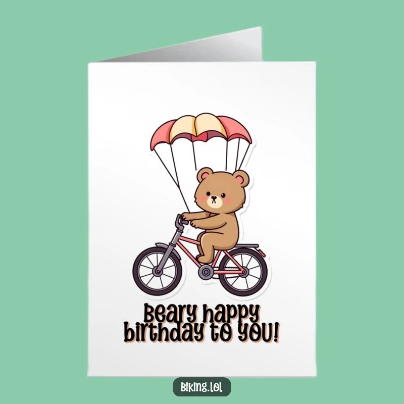 Free Printable Birthday Card: Bear's Parachute Bike Ride, Funny Downloadable Gift