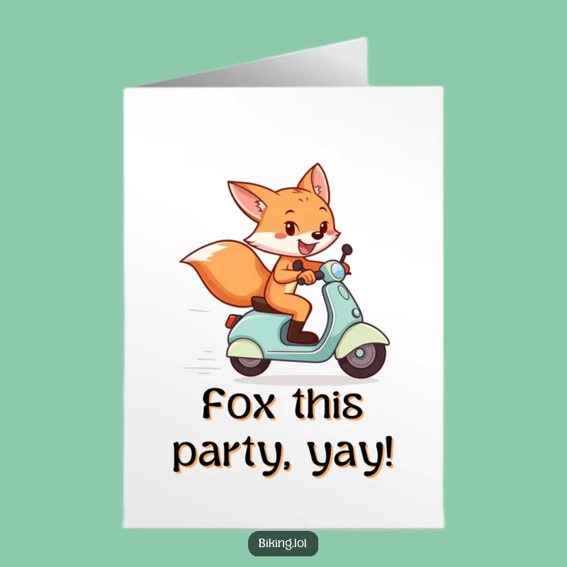 Free Printable Funny Fox Birthday Card: Scooter Race Grin Downloadable Gift