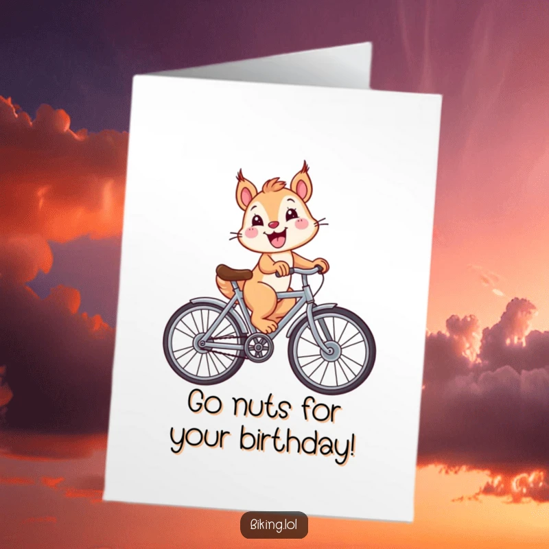 Funny Free Printable Birthday Card: A joyful squirrel with a huge grin rides a bicycle with comically large wheels.