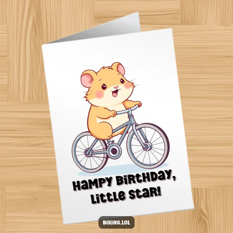 Funny Free Printable Birthday Card: A smiling hamster pedals a tiny bicycle with oversized wheels, looking energetic.