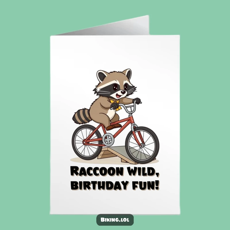 Free Printable Birthday Card: Raccoon Bicycle Stunt Funny Downloadable Gift