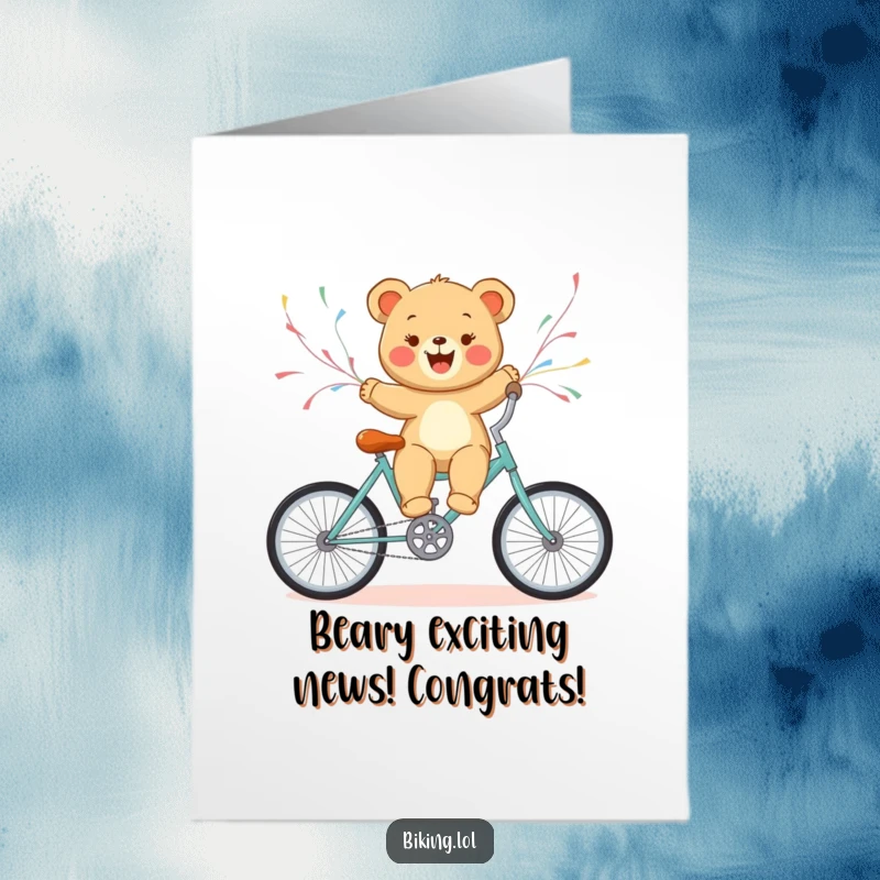 Funny Free Printable Congratulations Card: Bear cub celebrates success by riding a bicycle with streamers.
