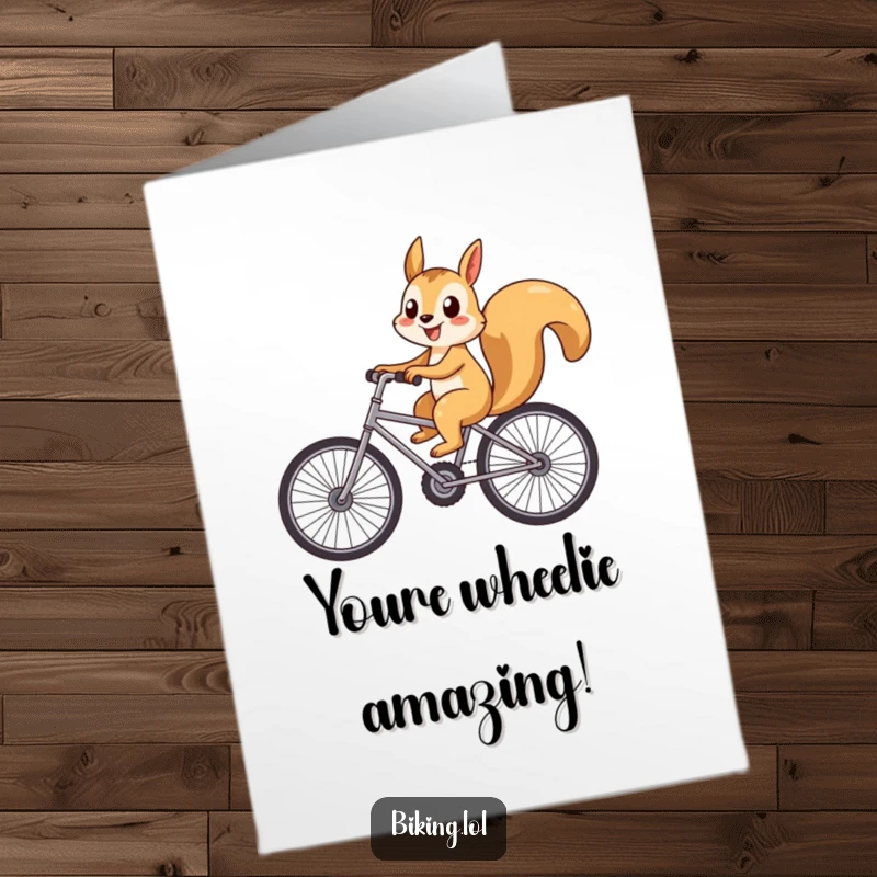 Funny Free Printable Congratulations Card: A playful squirrel with a huge smile rides a bicycle with oversized wheels, celebrating success.