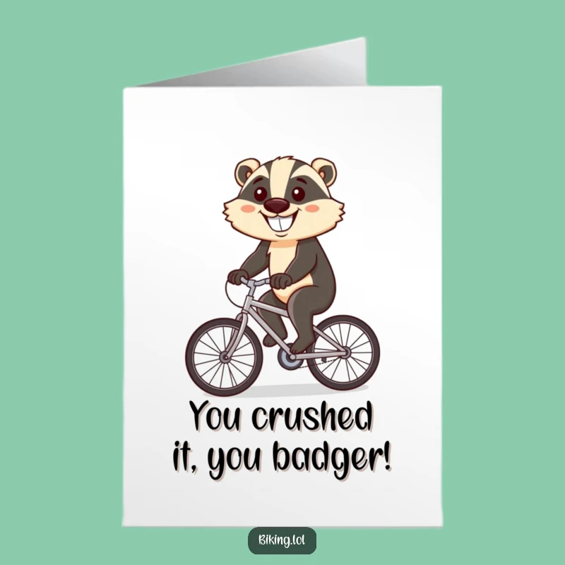 Free Printable Congratulations Card: Funny Badger Cycling Triumph - DIY Downloadable Gift