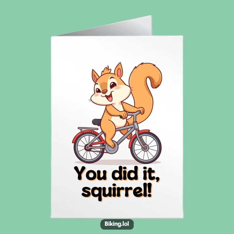 Free Printable Squirrel Congrats Card: Backwards Bike Congratulations Downloadable