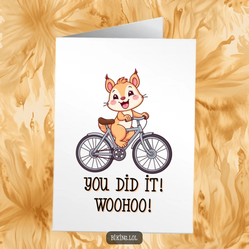 Funny Free Printable Congratulations Card: A beaming squirrel proudly rides a bicycle equipped with impressively oversized wheels.