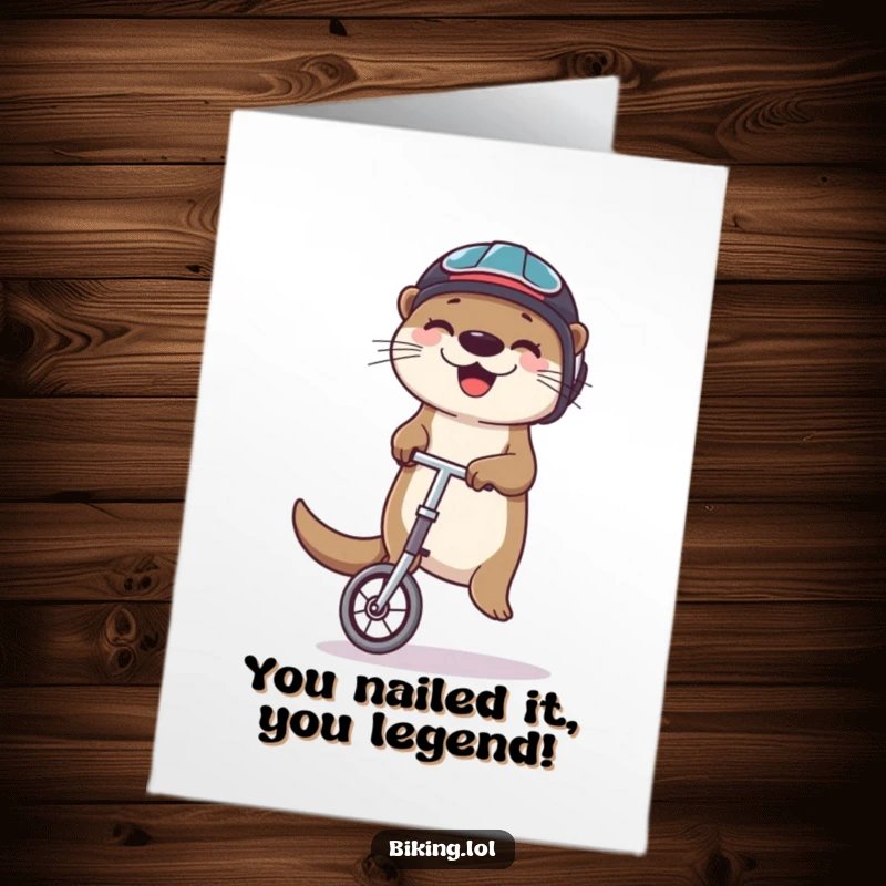 Funny Free Printable Congratulations Card: Happy otter in helmet balancing on unicycle juggling, celebrating achievements with humor.