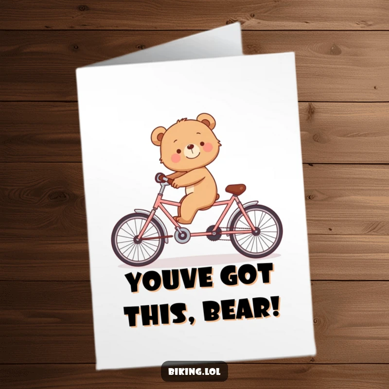 Funny Free Printable Congratulations Card: Bear cub struggling to balance on a tandem bike alone, celebrating independence, great downloadable gift.