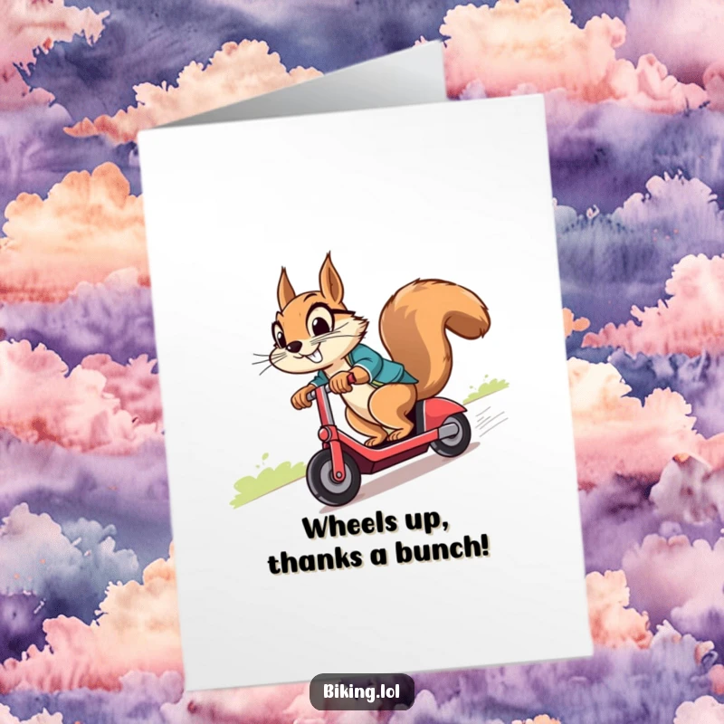 Funny Free Printable Thank You Card: A determined squirrel zipping downhill on a scooter, conveying thanks with a cheeky grin.
