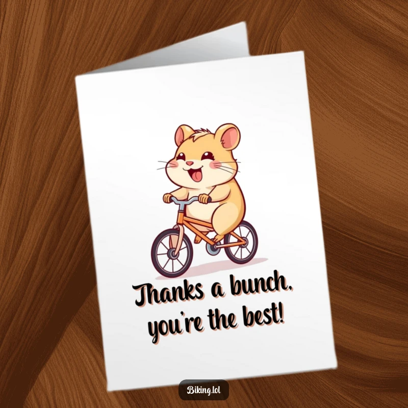 Funny Free Printable Thank You Card: Joyful hamster pedaling a tiny bicycle uphill with a determined grin, showing gratitude hilariously.