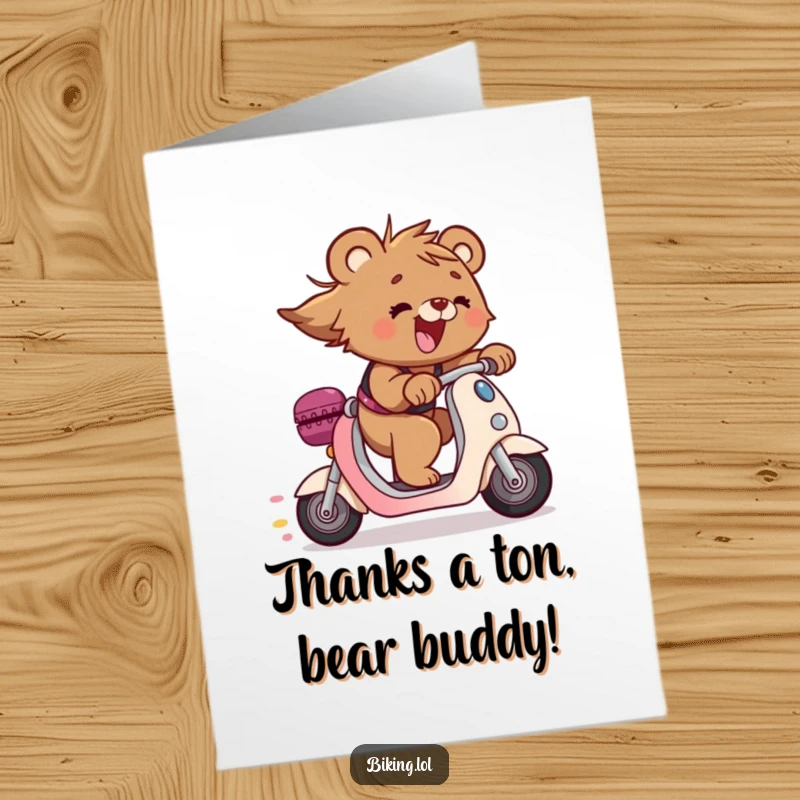 Funny Free Printable Thank You Card: Bear cub on a scooter, hair flying, expressing thanks, downloadable.