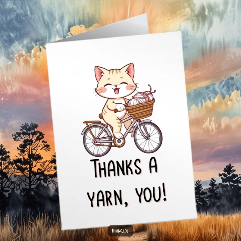 Funny Free Printable Thank You Card: A happy cat rides a bicycle loaded with a basket overflowing with yarn.