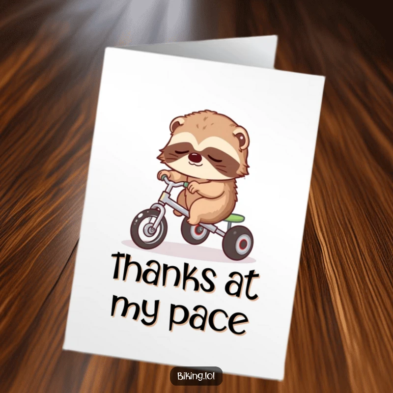 Funny Free Printable Thank You Card: Sleepy sloth on a tiny tricycle, slowly pedaling to express gratitude.