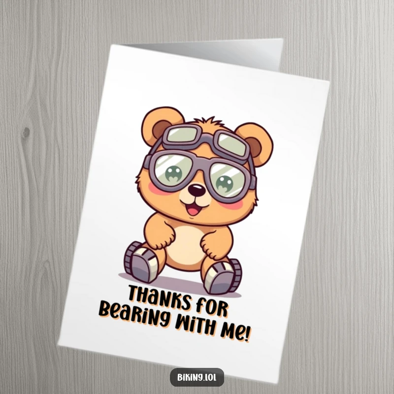Funny free printable thank you card, a happy bear with oversized goggles, pedaling a bike with great effort, expressing gratitude.