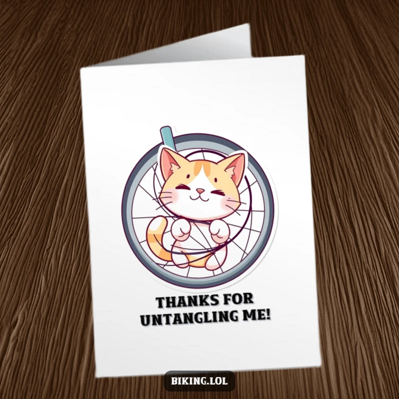 Funny Free Printable Thank You card: A happy cat looks confused while tangled in bicycle spokes, offering thanks.
