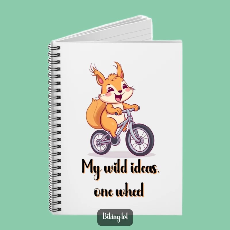 Funny Squirrel Unicycle Notebook - Cheerful Ride Journal