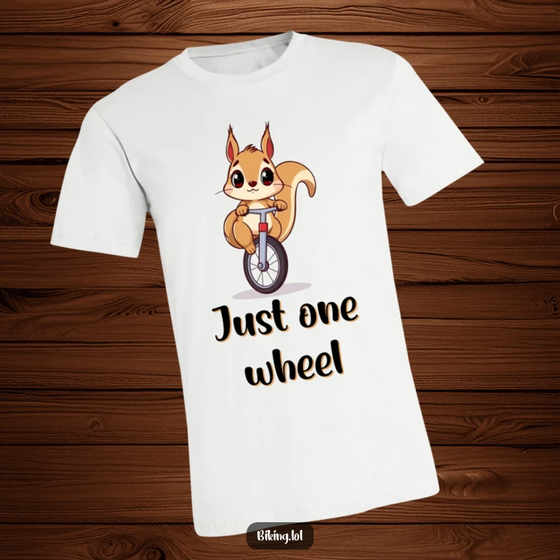 Funny squirrel t-shirt showcasing a surprised squirrel with intense focus, expertly (or maybe not) riding a unicycle, perfect for humor lovers.